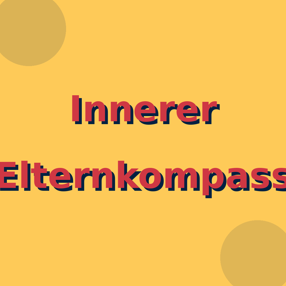 Innerer Elternkompass